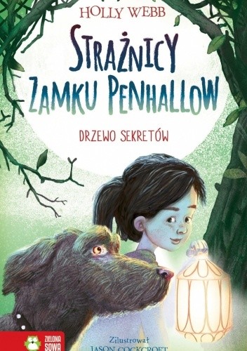Strażnicy zamku Penhallow. Drzewo sekretów