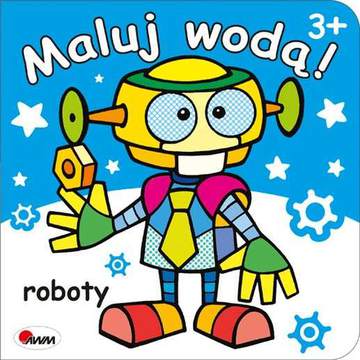 Roboty maluj wodą