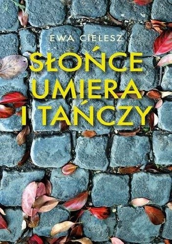 Słońce umiera i tańczy