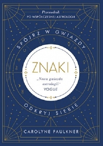 Znaki. Spójrz w gwiazdy, odkryj siebie