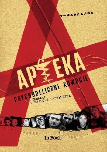 Apteka. Psychodeliczni kowboje