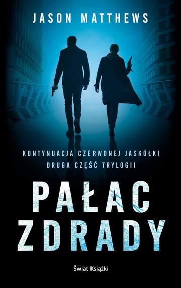 Pałac zdrady trylogia z dominiką jegorową Tom 2
