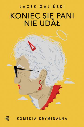 Koniec się pani nie udał. Babcia. Tom 5