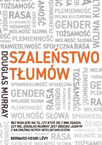 Szaleństwo tłumów. Gender, rasa, tożsamość