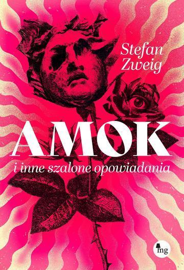 Amok i inne szalone opowiadania