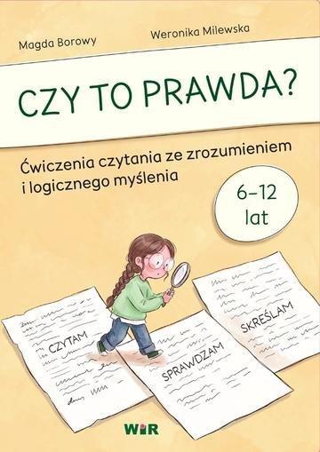 Okładka: Czy to prawda? Ćwiczenia czytania ze zrozumieniem i logicznego myślenia