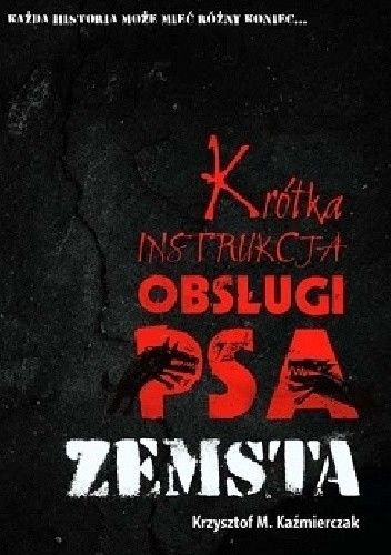 Krótka instrukcja obsługi psa: Zemsta