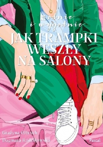 Modnie i wygodnie. Jak trampki weszły na salony