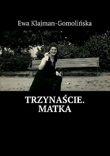 Trzynaście. Matka