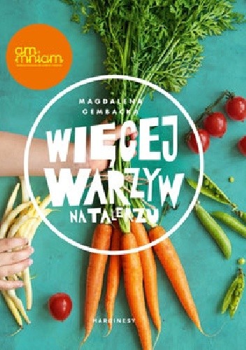 Więcej warzyw na talerzu