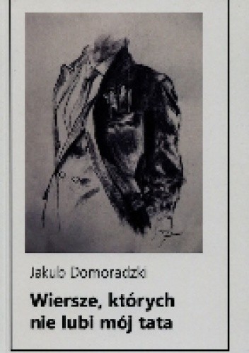 Wiersze, których nie lubi mój tata