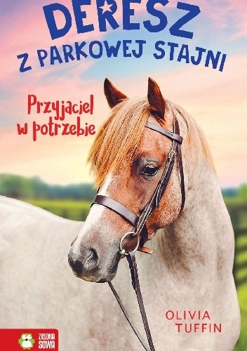 Deresz z Parkowej Stajni. Przyjaciel w potrzebie.