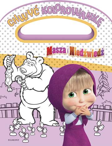 Masza i Niedźwiedź chwyć kolorowankę