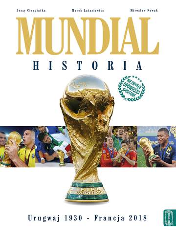 Mundial historia od urugwaju 1930 do Francji 2018