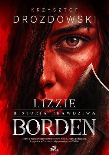 Okładka: Lizzie Borden. Historia prawdziwa