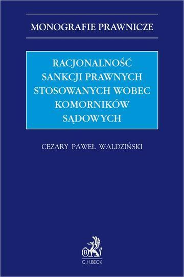Racjonalność sankcji prawnych stosowanych wobec komorników sądowych
