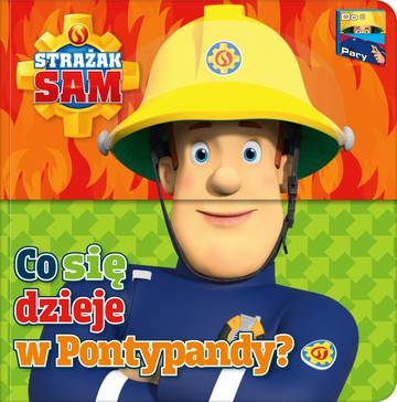 Strażak Sam. Do Pary! Co się dzieje w Pontypandy? Strażak Sam