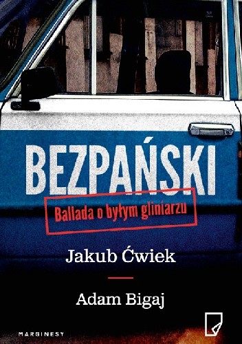 Bezpański. Ballada o byłym gliniarzu