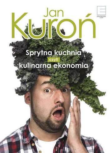 Sprytna kuchnia czyli kulinarna ekonomia
