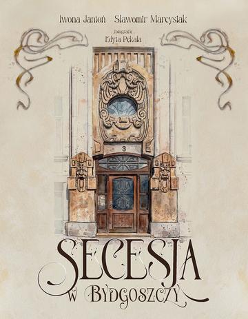 Secesja w Bydgoszczy