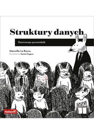 Struktury danych. Ilustrowany przewodnik