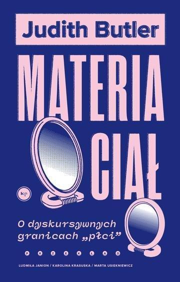 Okładka: Materia ciał. Dyskursywne granice płci