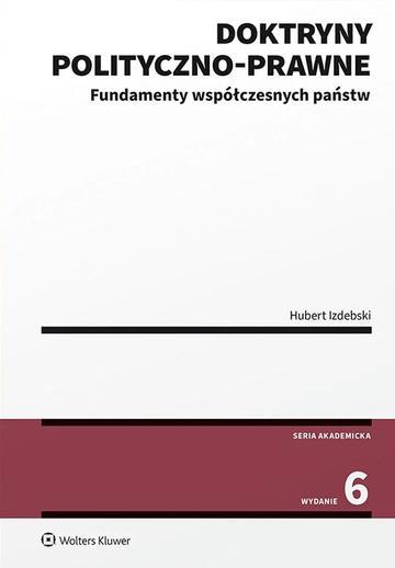 Doktryny polityczno-prawne. Fundamenty współczesnych państw