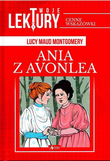 Ania z avonlea twoje lektury