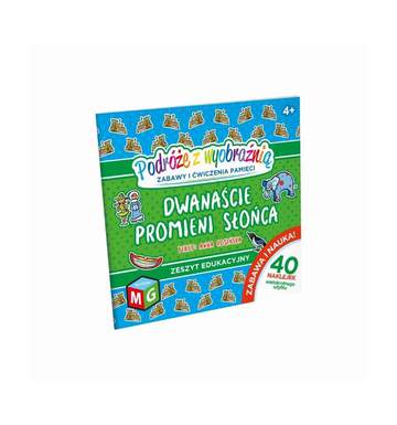 Dwanaście promieni słońca Podróże z wyobraźnią