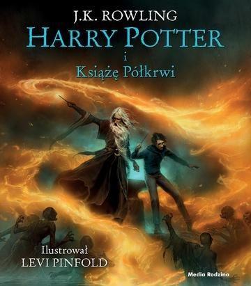 Okładka: Harry Potter i Książę Półkrwi wyd. ilustrowane
