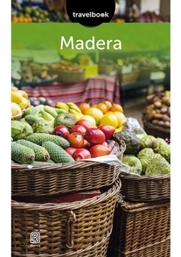 Madera. Travelbook. Wydanie 2