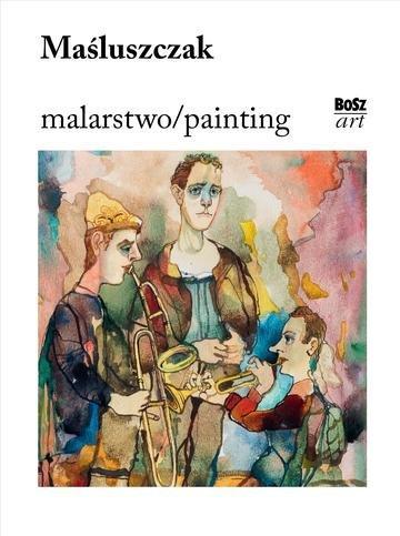 Okładka: Maśluszczak. Malarstwo