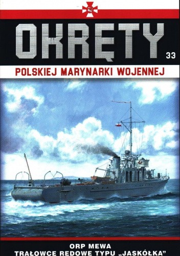 Okręty Polskiej Marynarki Wojennej - ORP Mewa Trałowce redowe typu "Jaskółka"
