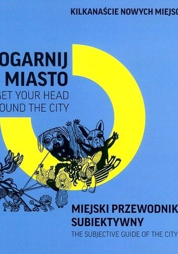 Ogarnij Miasto. Warszawa