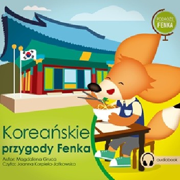 Podróże Fenka. Koreańskie Przygody Fenka