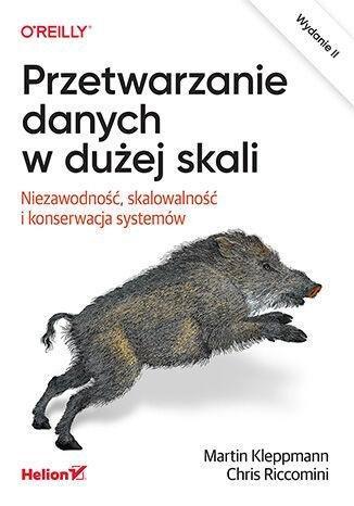 Okładka: Przetwarzanie danych w dużej skali. Niezawodność, skalowalność i konserwacja systemów wyd. 2