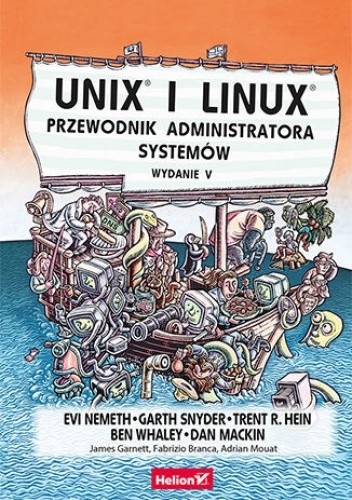 Unix i Linux. Przewodnik administratora systemów. Wydanie V