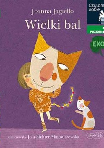 Wielki bal. Czytam sobie Eko. Poziom 2