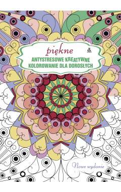 Piękne antystresowe kreatywne kolorowanie dla dorosłych