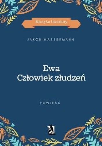 Ewa. Człowiek złudzeń