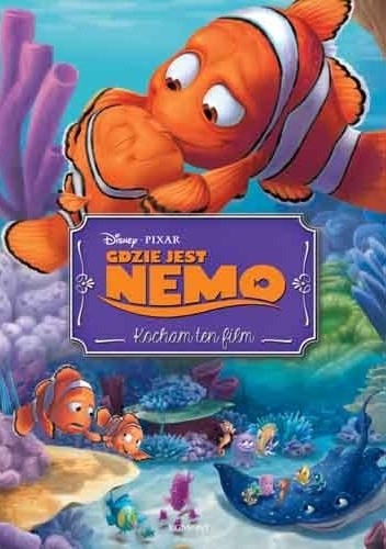 Gdzie jest Nemo. Kocham ten film