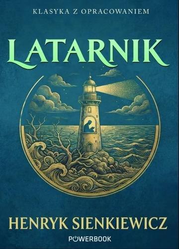 Okładka: Latarnik. Klasyka z opracowaniem