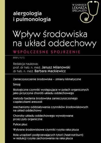 Wpływ środowiska na układ oddechowy. Współczesne spojrzenie. Alergologia i pulmonologia