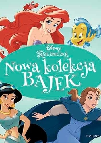 Disney Księżniczka. Nowa kolekcja bajek