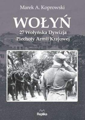 Wołyń 27 wołyńska dywizja piechoty armii krajowej