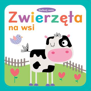 Zwierzęta na wsi dotknij mnie