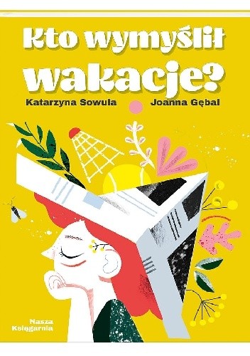 Kto wymyślił wakacje?