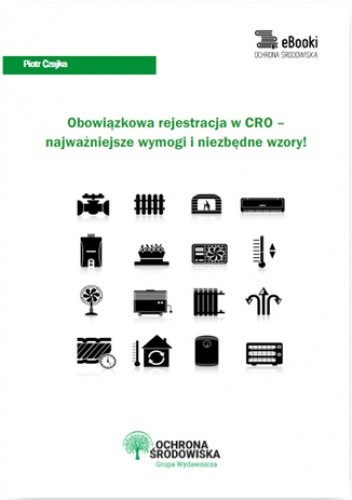 Obowiązkowa rejestracja w CRO - najważniejsze wymogi i niezbędne wzory