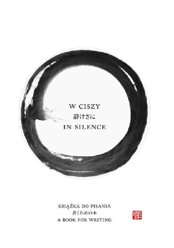 W ciszy. Książka do pisania