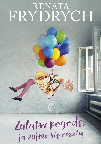 Załatw pogodę, ja zajmę się resztą